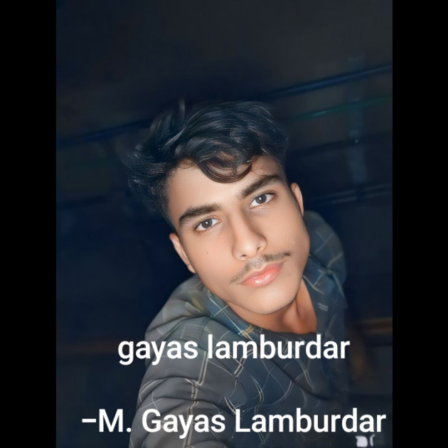 English Quotes by M. Gayas Lamburdar : 111939565